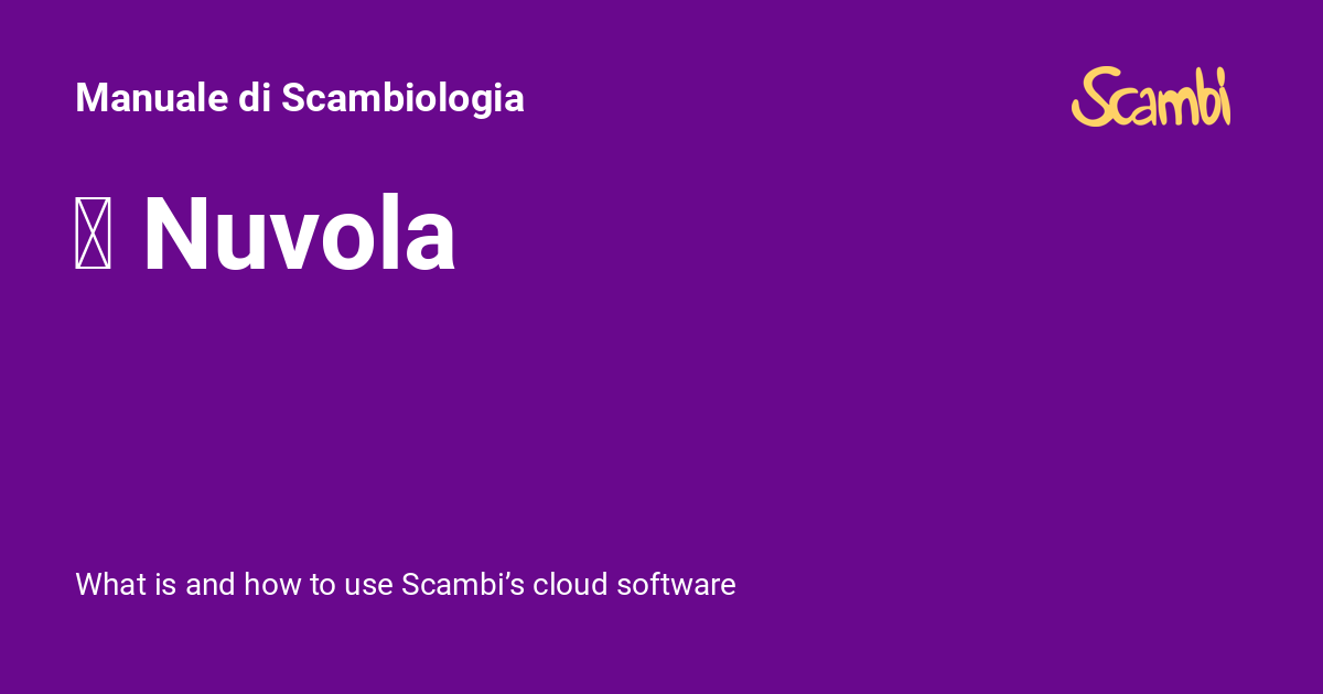 ☁ Nuvola Manuale di Scambiologia